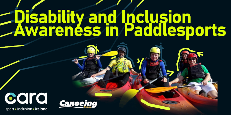 Disability & Inclusion Awareness in Paddlesports | Canoeing Ireland